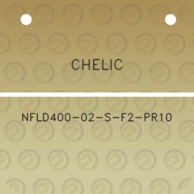 chelic-nfld400-02-s-f2-pr10