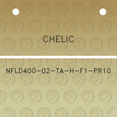 chelic-nfld400-02-ta-h-f1-pr10