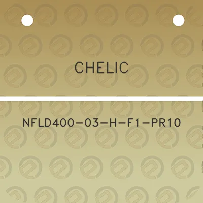 chelic-nfld400-03-h-f1-pr10