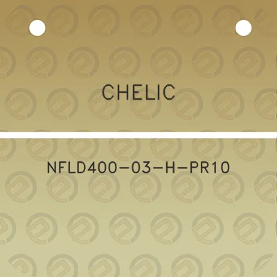 chelic-nfld400-03-h-pr10