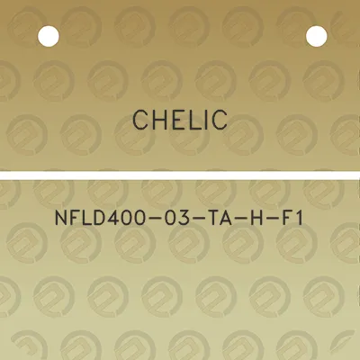 chelic-nfld400-03-ta-h-f1