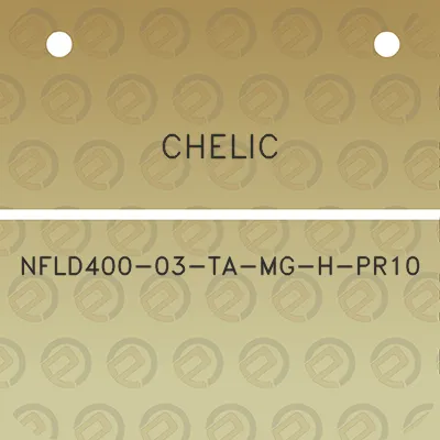 chelic-nfld400-03-ta-mg-h-pr10