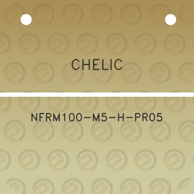 chelic-nfrm100-m5-h-pr05