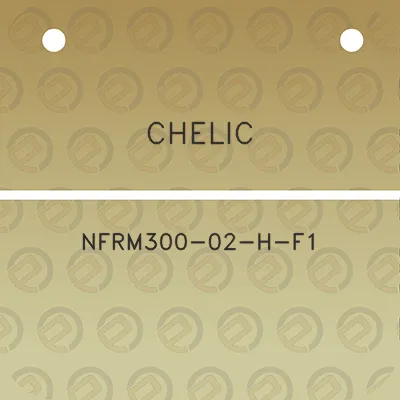 chelic-nfrm300-02-h-f1