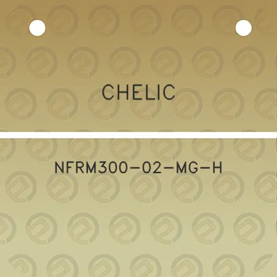 chelic-nfrm300-02-mg-h