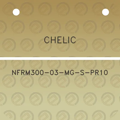 chelic-nfrm300-03-mg-s-pr10