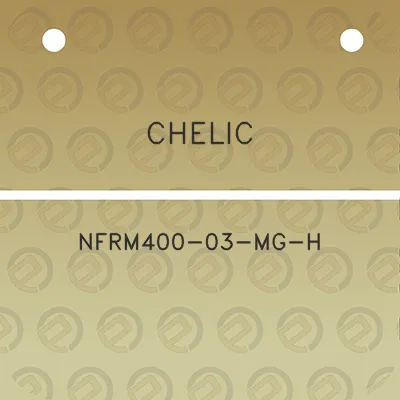 chelic-nfrm400-03-mg-h