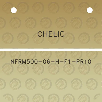 chelic-nfrm500-06-h-f1-pr10