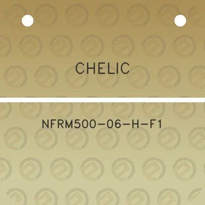 chelic-nfrm500-06-h-f1