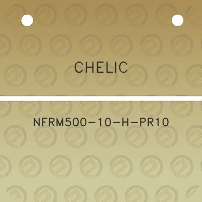 chelic-nfrm500-10-h-pr10