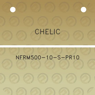 chelic-nfrm500-10-s-pr10