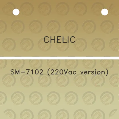 chelic-sm-7102-220vac-version