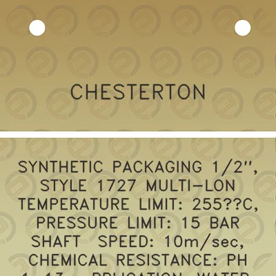 chesterton-synthetic-packaging-12-style-1727-multi-lon-temperature-limit-255c-pressure-limit-15-bar-shaft-speed-10msec-chemical-resistance-ph-1-13-application-water-steam-and-chemical