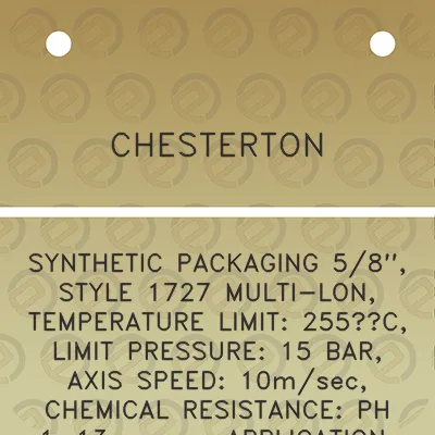 chesterton-synthetic-packaging-58-style-1727-multi-lon-temperature-limit-255c-limit-pressure-15-bar-axis-speed-10msec-chemical-resistance-ph-1-13-application-water-steam-and-chemical