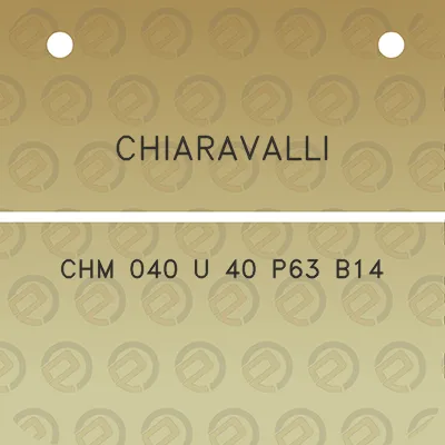 chiaravalli-chm-040-u-40-p63-b14