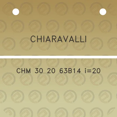 chiaravalli-chm-30-20-63b14-i20