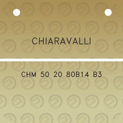 chiaravalli-chm-50-20-80b14-b3