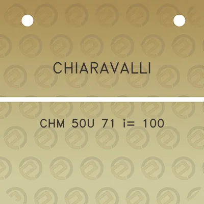 chiaravalli-chm-50u-71-i-100