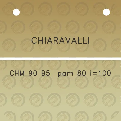 chiaravalli-chm-90-b5-pam-80-i100