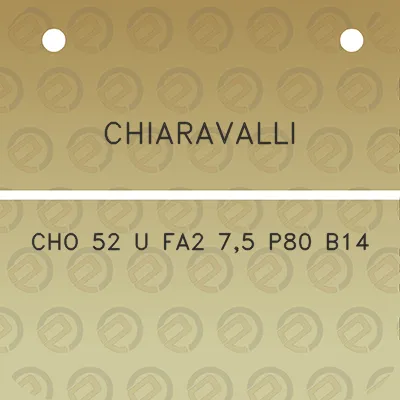 chiaravalli-cho-52-u-fa2-75-p80-b14