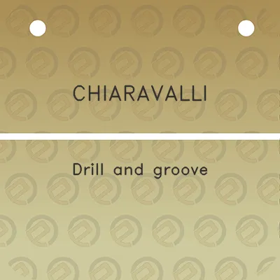 chiaravalli-drill-and-groove