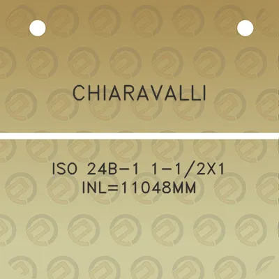 chiaravalli-iso-24b-1-1-12x1-inl11048mm