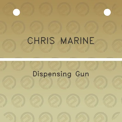 chris-marine-dispensing-gun