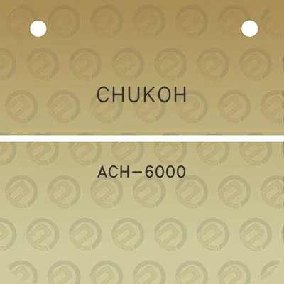 chukoh-ach-6000