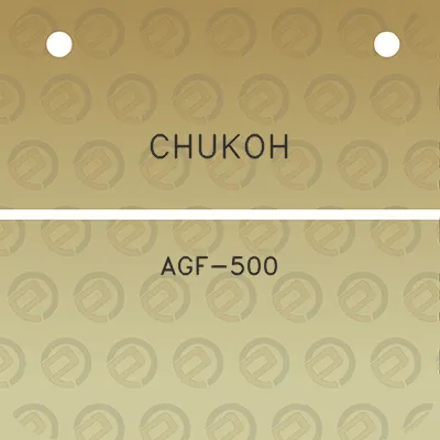 chukoh-agf-500