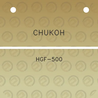 chukoh-hgf-500