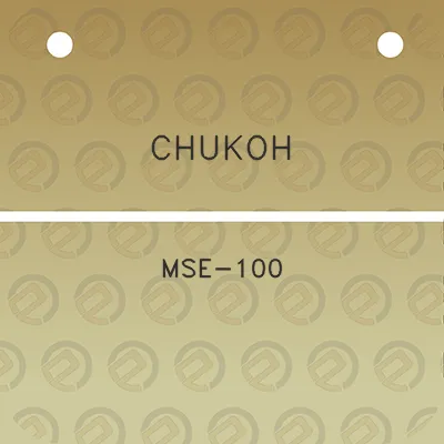 chukoh-mse-100