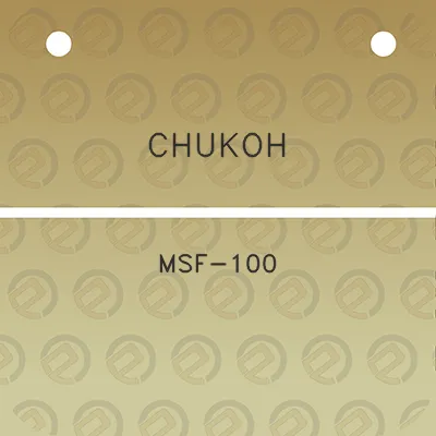 chukoh-msf-100