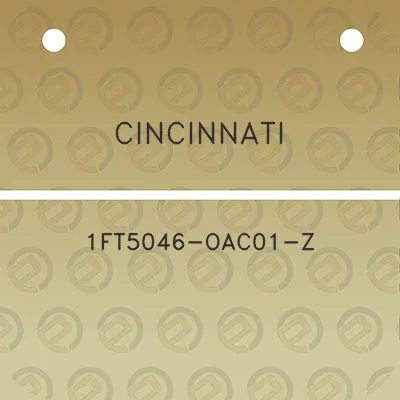 cincinnati-1ft5046-oac01-z