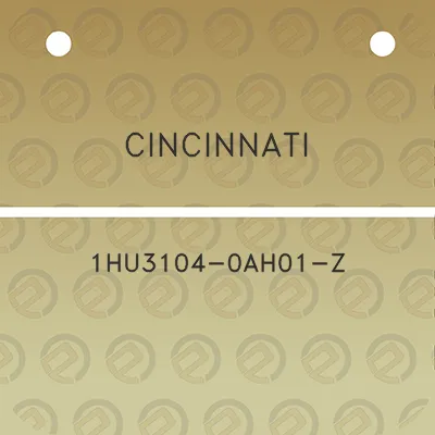 cincinnati-1hu3104-0ah01-z