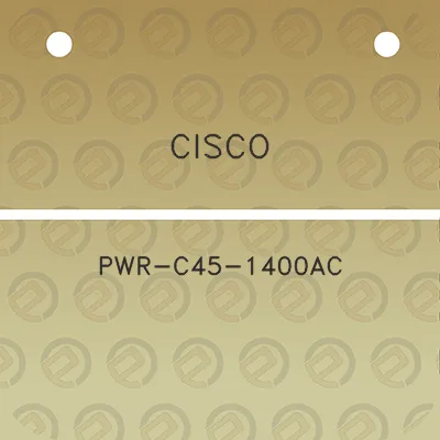 cisco-pwr-c45-1400ac