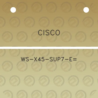 cisco-ws-x45-sup7-e