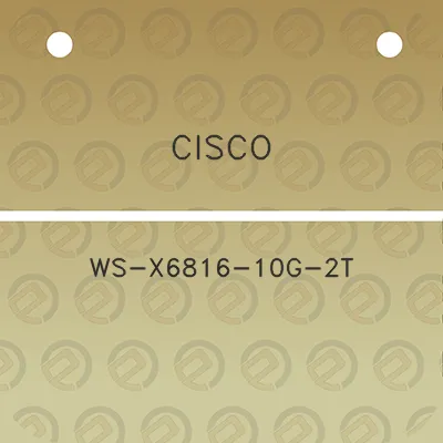 cisco-ws-x6816-10g-2t