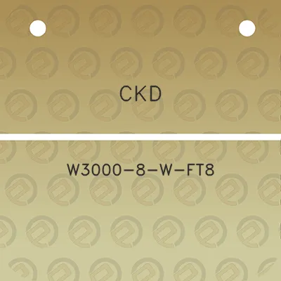 ckd-w3000-8-w-ft8