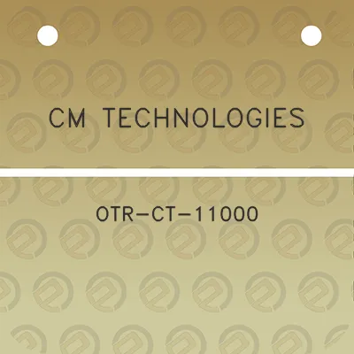 cm-technologies-otr-ct-11000