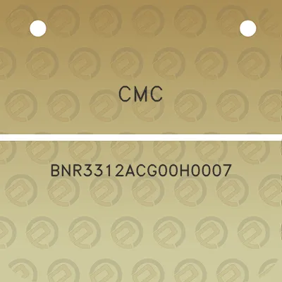 cmc-bnr3312acg00h0007