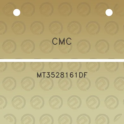 cmc-mt3528161df