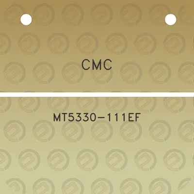 cmc-mt5330-111ef