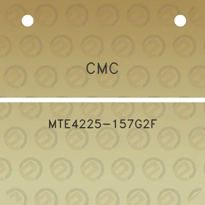 cmc-mte4225-157g2f