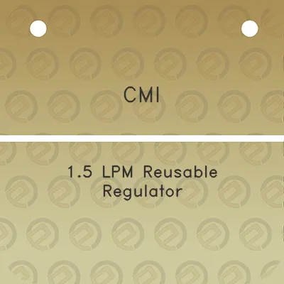 cmi-15-lpm-reusable-regulator