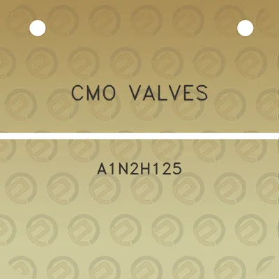 cmo-valves-a1n2h125