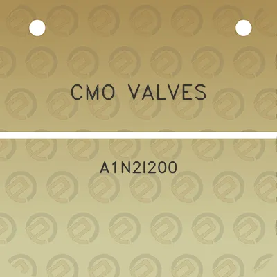 cmo-valves-a1n2i200