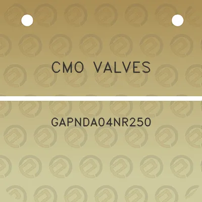 cmo-valves-gapnda04nr250