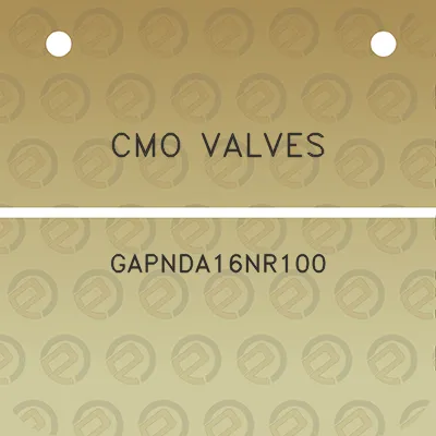 cmo-valves-gapnda16nr100