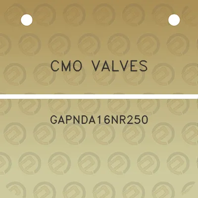 cmo-valves-gapnda16nr250