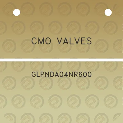 cmo-valves-glpnda04nr600